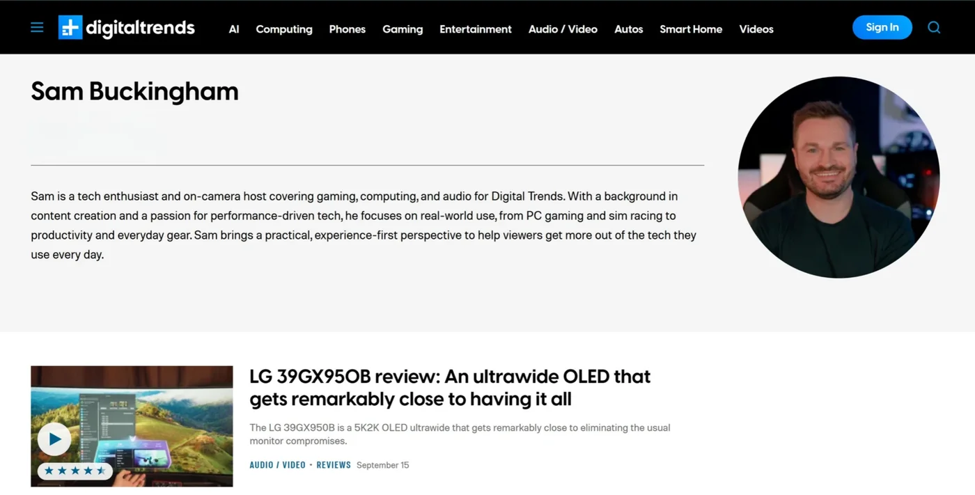 Sam Buckingham’s contributor profile on the Digital Trends website, with an on-camera host biography and an LG 39GX950B video review